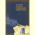 Gliwice w biografii Edith Stein