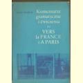 Komentarze gramatyczne i ćwiczenia do Vers la France i A Paris