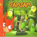 SamSam - Urodziny jego wysokości